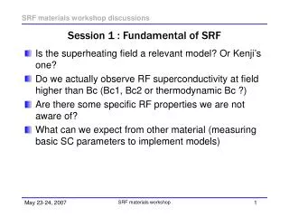 Session 1 : Fundamental of SRF