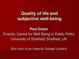 Quality of life and subjective well-being