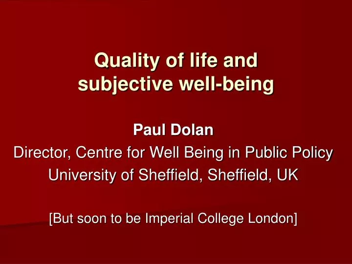 quality of life and subjective well being