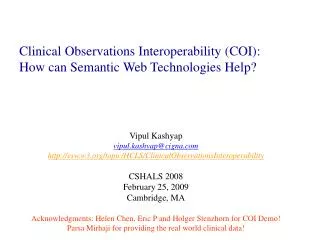 Clinical Observations Interoperability (COI): How can Semantic Web Technologies Help?
