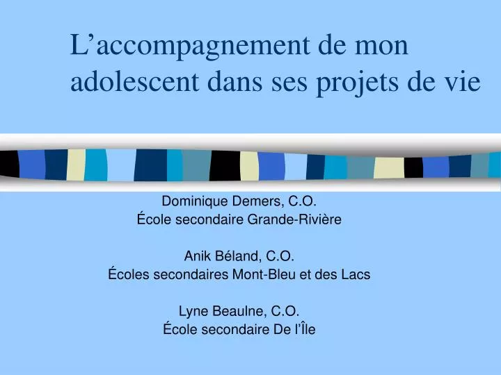 l accompagnement de mon adolescent dans ses projets de vie