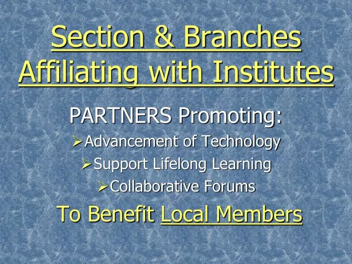 section branches affiliating with institutes