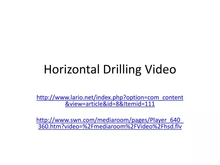 horizontal drilling video