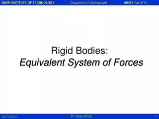 Rigid Bodies: Equivalent System of Forces