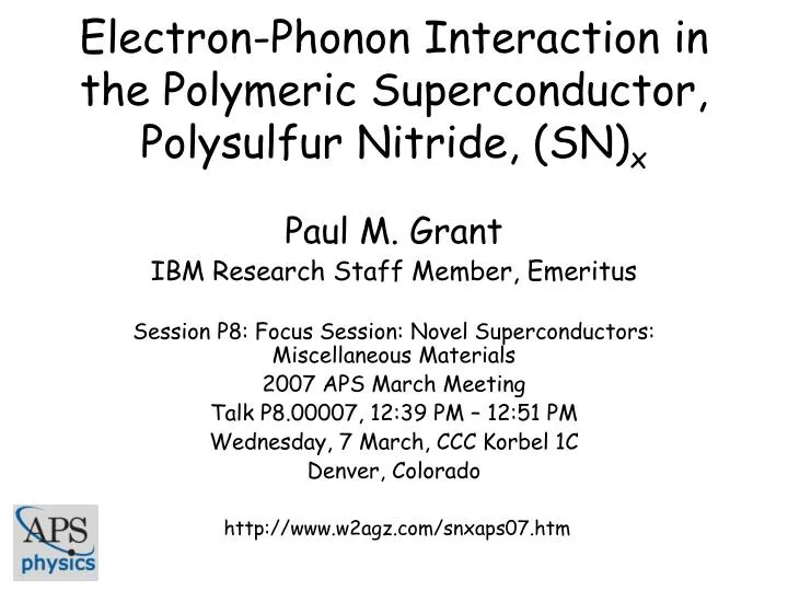 electron phonon interaction in the polymeric superconductor polysulfur nitride sn x