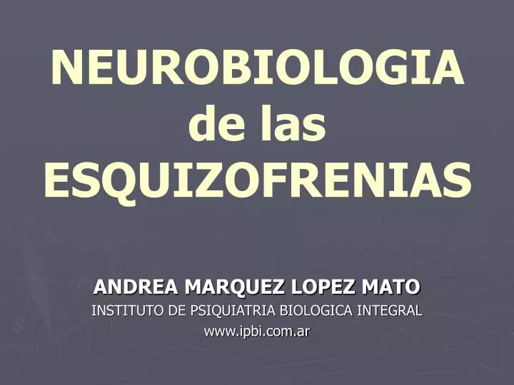 neurobiologia de las esquizofrenias