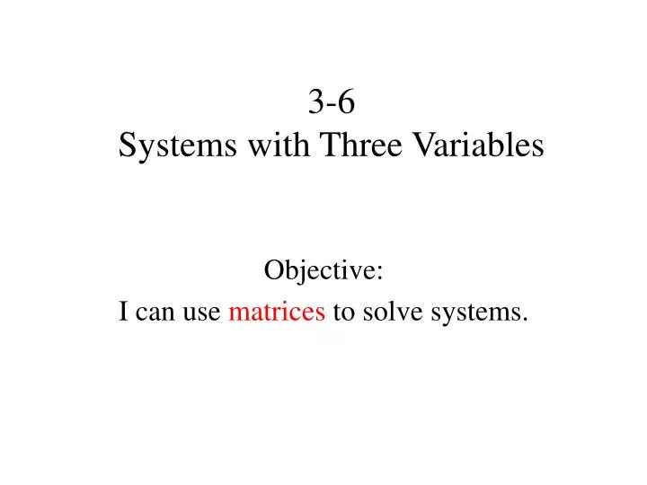 3 6 systems with three variables