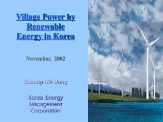 Village Power by Renewable Energy in Korea
