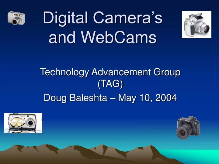 digital camera s and webcams