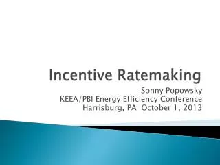 Incentive Ratemaking