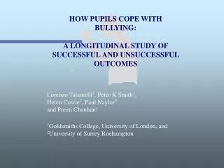 HOW PUPILS COPE WITH BULLYING: A LONGITUDINAL STUDY OF SUCCESSFUL AND UNSUCCESSFUL OUTCOMES