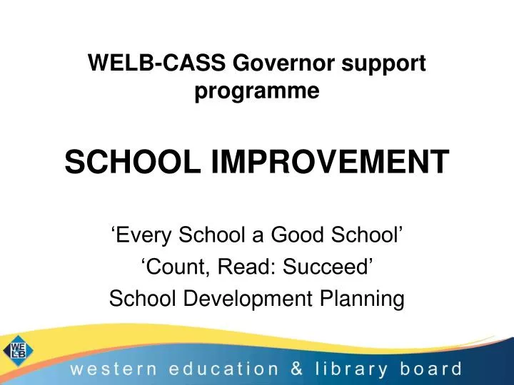 welb cass governor support programme school improvement