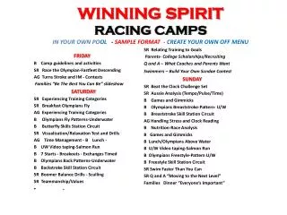WINNING SPIRIT RACING CAMPS IN YOUR OWN PO OL - SAMPLE FORMAT - CREATE YOUR OWN OFF MENU