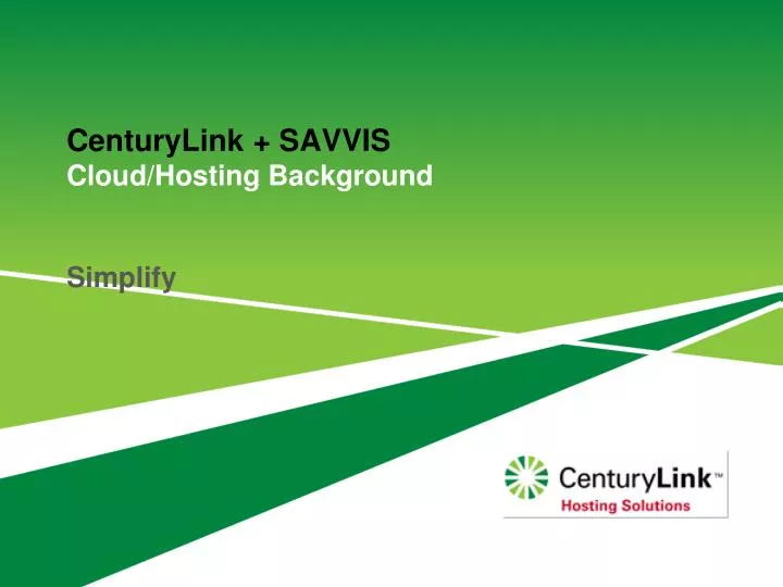 centurylink savvis cloud hosting background simplify