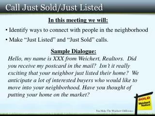 Call Just Sold/Just Listed
