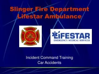 Slinger Fire Department Lifestar Ambulance