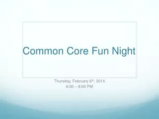 Common Core Fun Night