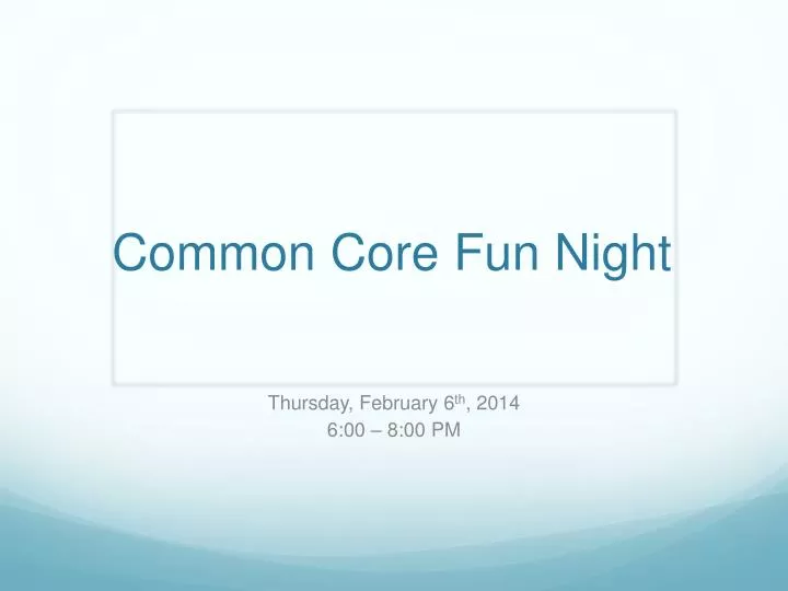 common core fun night