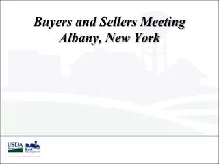Buyers and Sellers Meeting Albany, New York