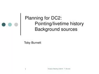 planning for dc2 pointing livetime history background sources