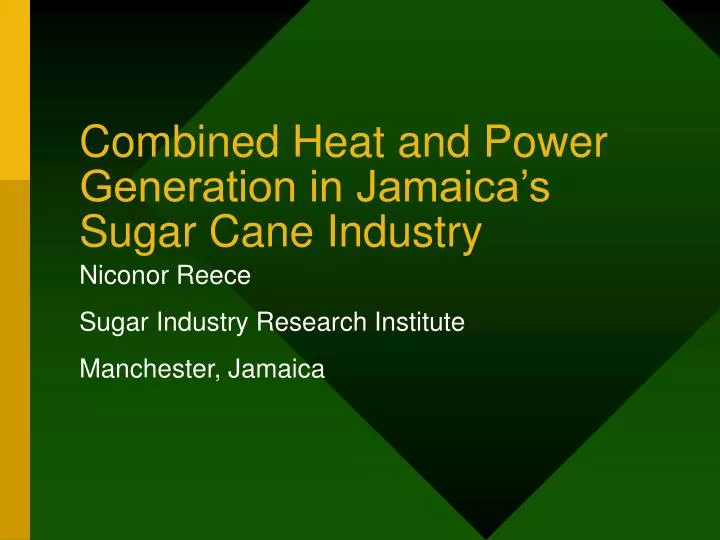 combined heat and power generation in jamaica s sugar cane industry