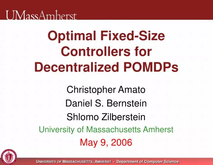 optimal fixed size controllers for decentralized pomdps