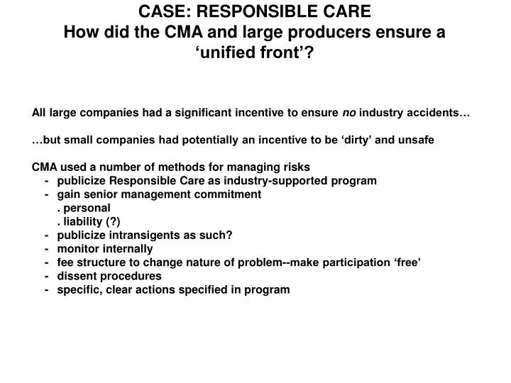case responsible care how did the cma and large producers ensure a unified front