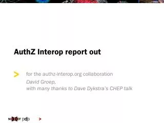 AuthZ Interop report out