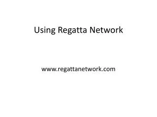 Using Regatta Network