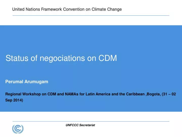 status of negociations on cdm