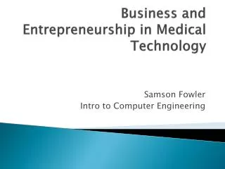 Business and Entrepreneurship in Medical Technology