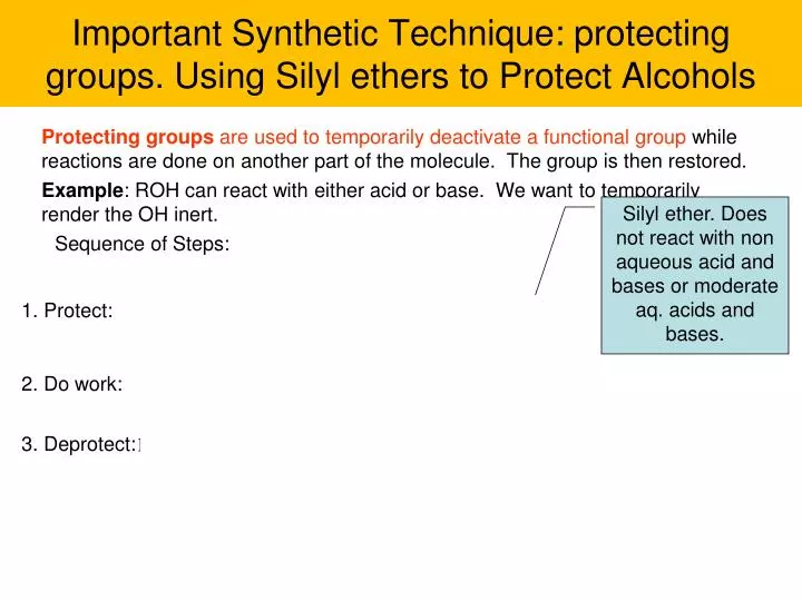important synthetic technique protecting groups using silyl ethers to protect alcohols
