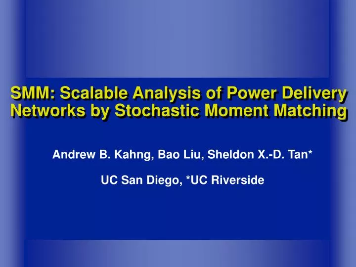 smm scalable analysis of power delivery networks by stochastic moment matching