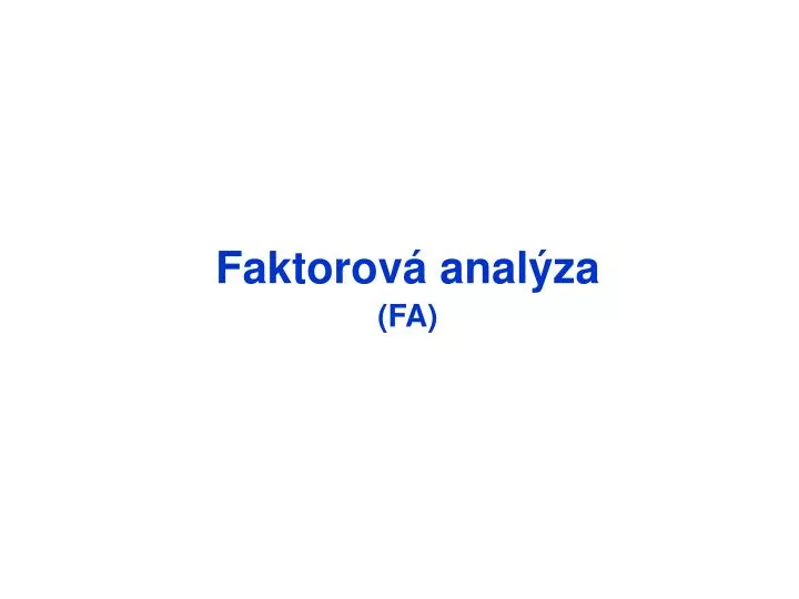 faktorov anal za fa