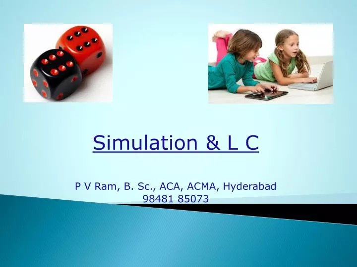 simulation l c p v ram b sc aca acma hyderabad 98481 85073