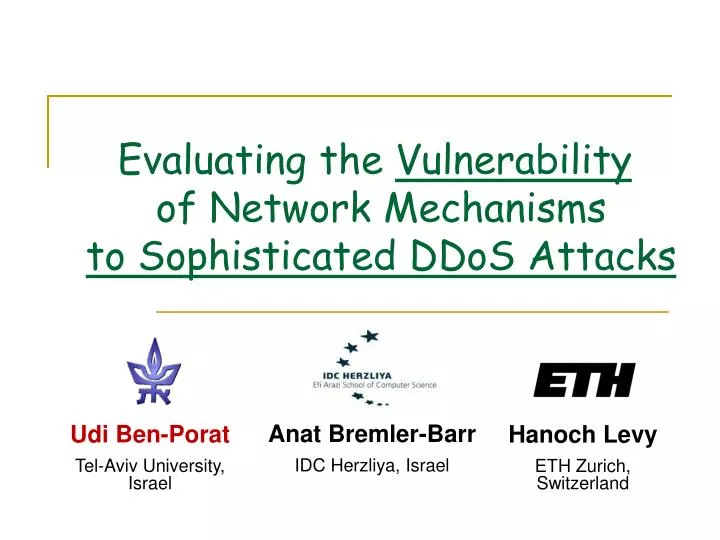 evaluating the vulnerability of network mechanisms to sophisticated ddos attacks