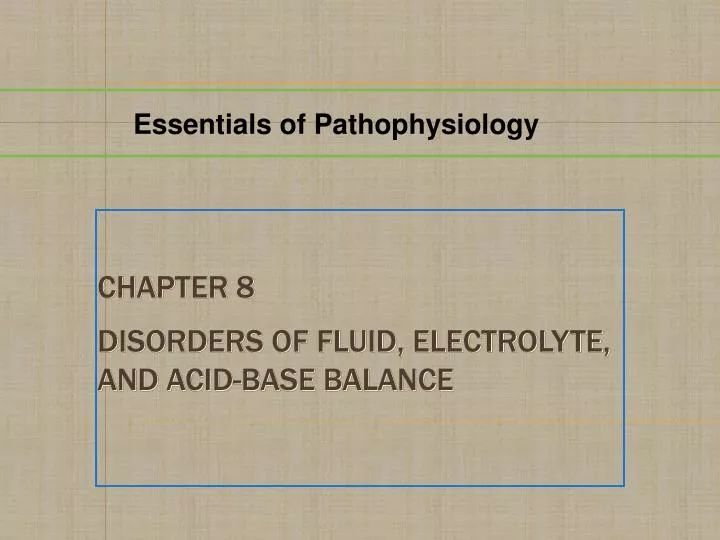 chapter 8 disorders of fluid electrolyte and acid base balance