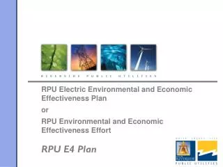 RPU Electric Environmental and Economic Effectiveness Plan or