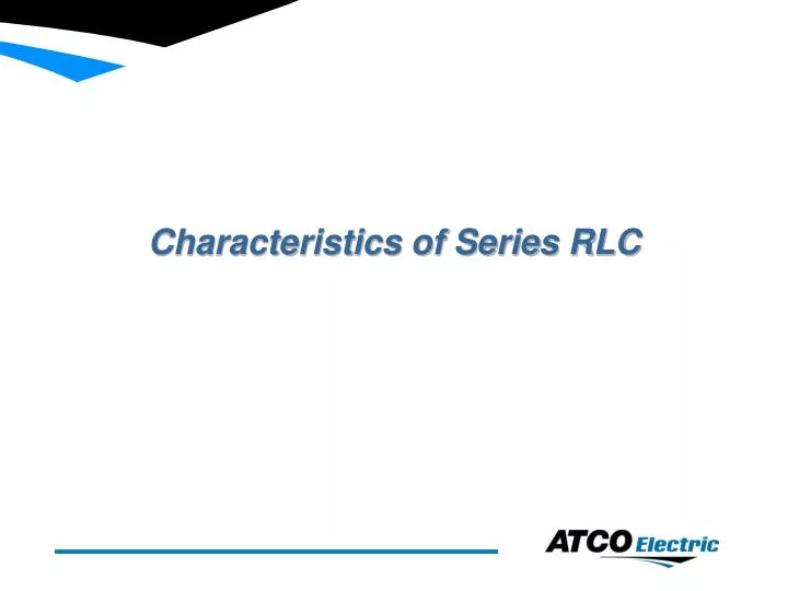 characteristics of series rlc