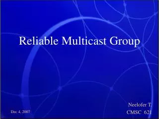 Reliable Multicast Group