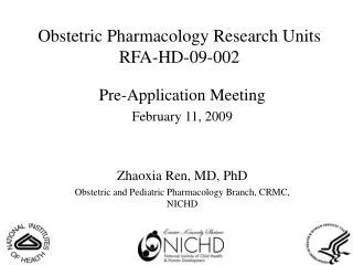 Obstetric Pharmacology Research Units RFA-HD-09-002