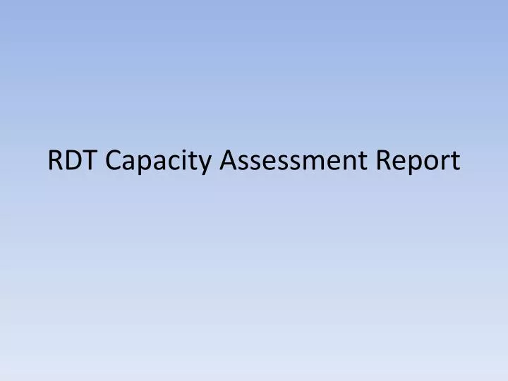 rdt capacity assessment report
