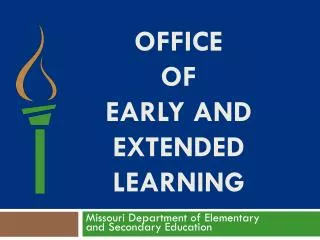 office of early and extended learning