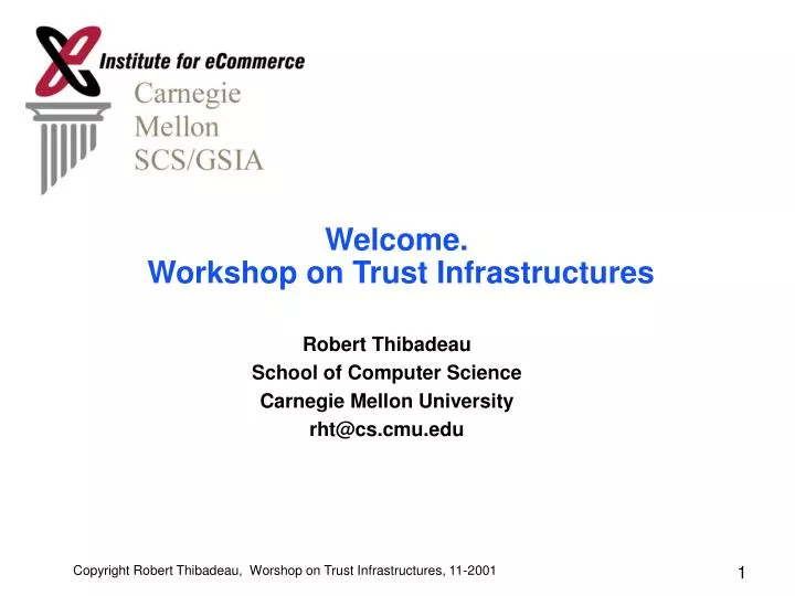 welcome workshop on trust infrastructures