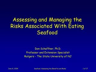 Assessing and Managing the Risks Associated With Eating Seafood