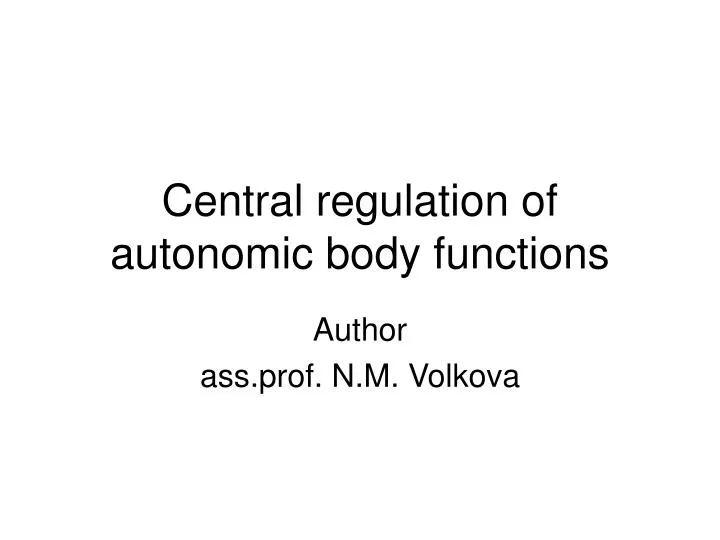 central regulation of autonomic body functions