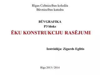 r gas celtniec bas koled a