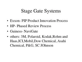 Stage Gate Systems