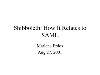 Shibboleth: How It Relates to SAML