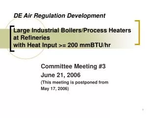 Committee Meeting #3 June 21, 2006 (This meeting is postponed from May 17, 2006)